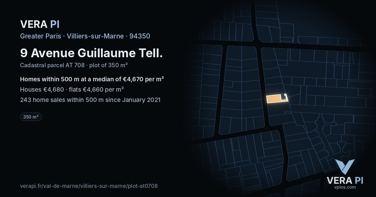 9 Avenue Guillaume Tell, Villiers-sur-Marne at night – the plot lit, the parcels around coloured by the prices near them
