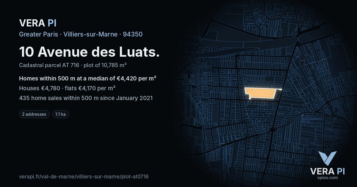 10 Avenue des Luats, Villiers-sur-Marne at night – the plot lit, the parcels around coloured by the prices near them