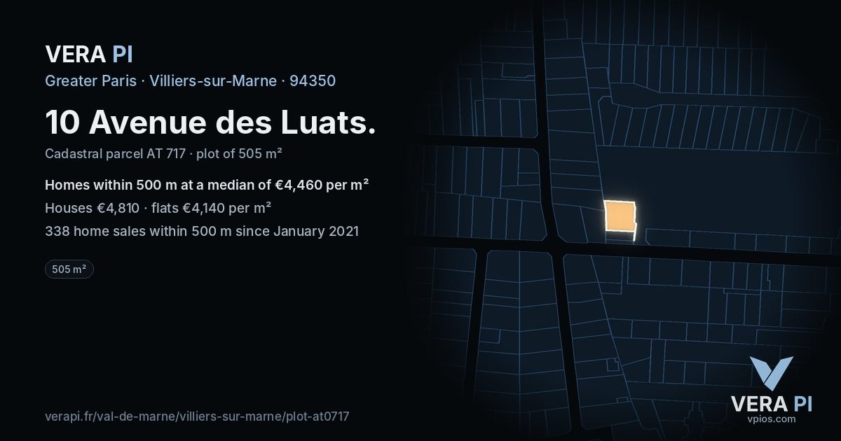 10 Avenue des Luats, Villiers-sur-Marne at night – the plot lit, the parcels around coloured by the prices near them