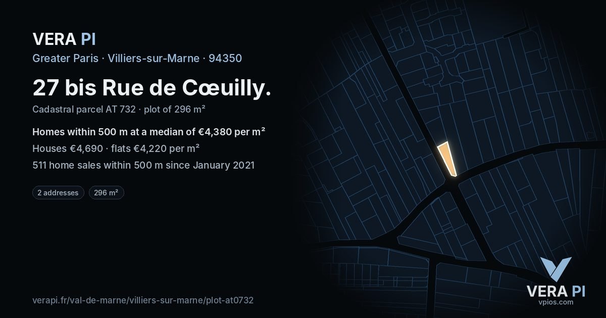 27 bis Rue de Cœuilly, Villiers-sur-Marne at night – the plot lit, the parcels around coloured by the prices near them