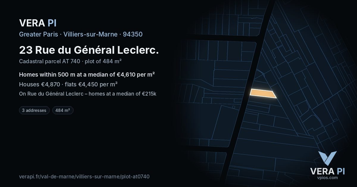 23 Rue du Général Leclerc, Villiers-sur-Marne at night – the plot lit, the parcels around coloured by the prices near them