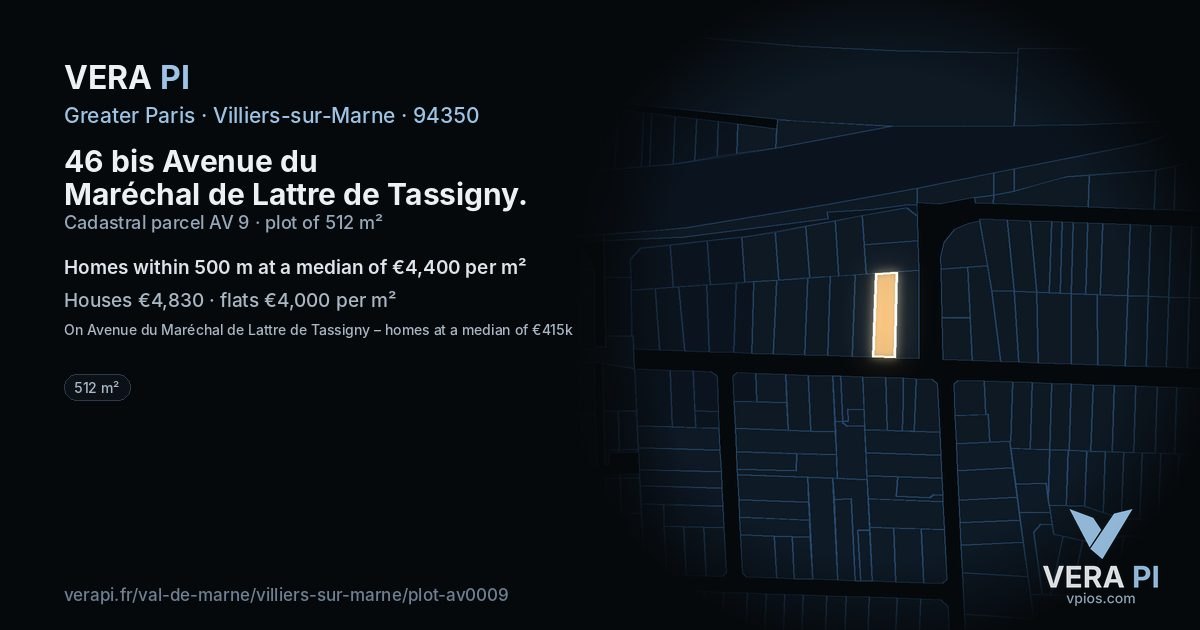 46 bis Avenue du Maréchal de Lattre de Tassigny, Villiers-sur-Marne at night – the plot lit, the parcels around coloured by the prices near them