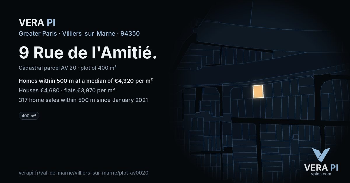 9 Rue de l'Amitié, Villiers-sur-Marne at night – the plot lit, the parcels around coloured by the prices near them