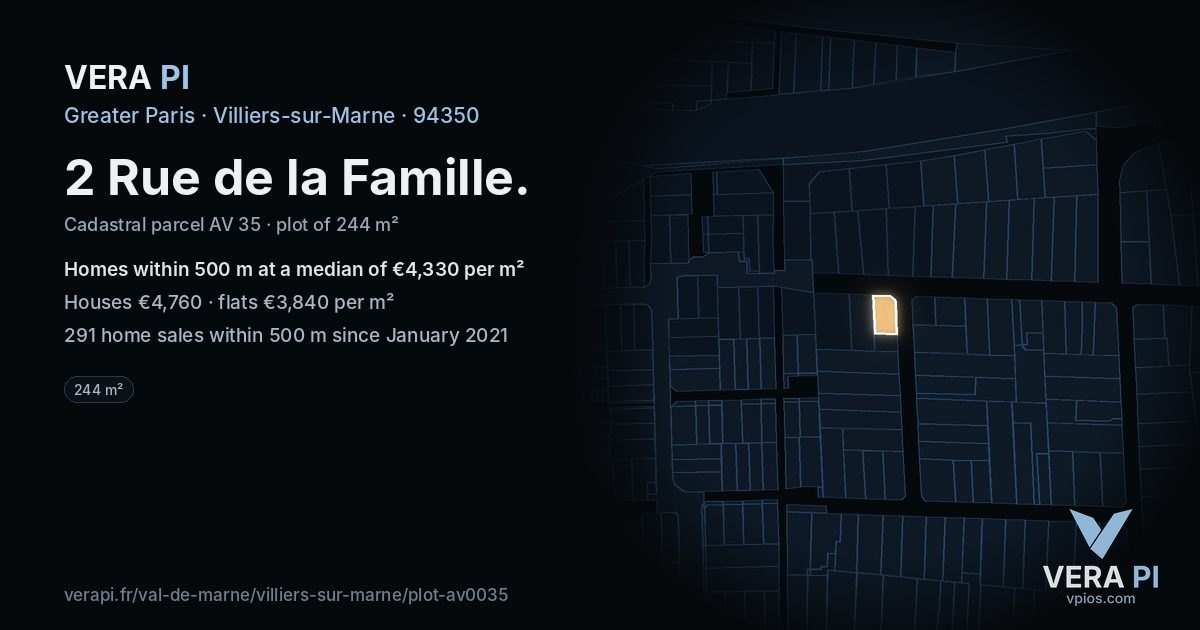 2 Rue de la Famille, Villiers-sur-Marne at night – the plot lit, the parcels around coloured by the prices near them