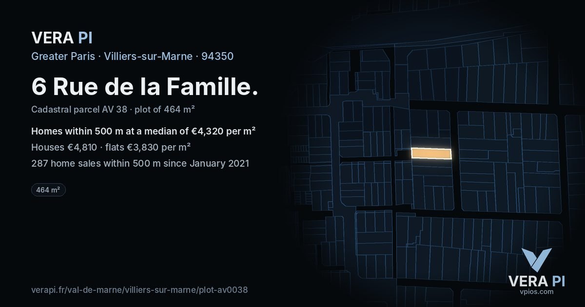 6 Rue de la Famille, Villiers-sur-Marne at night – the plot lit, the parcels around coloured by the prices near them