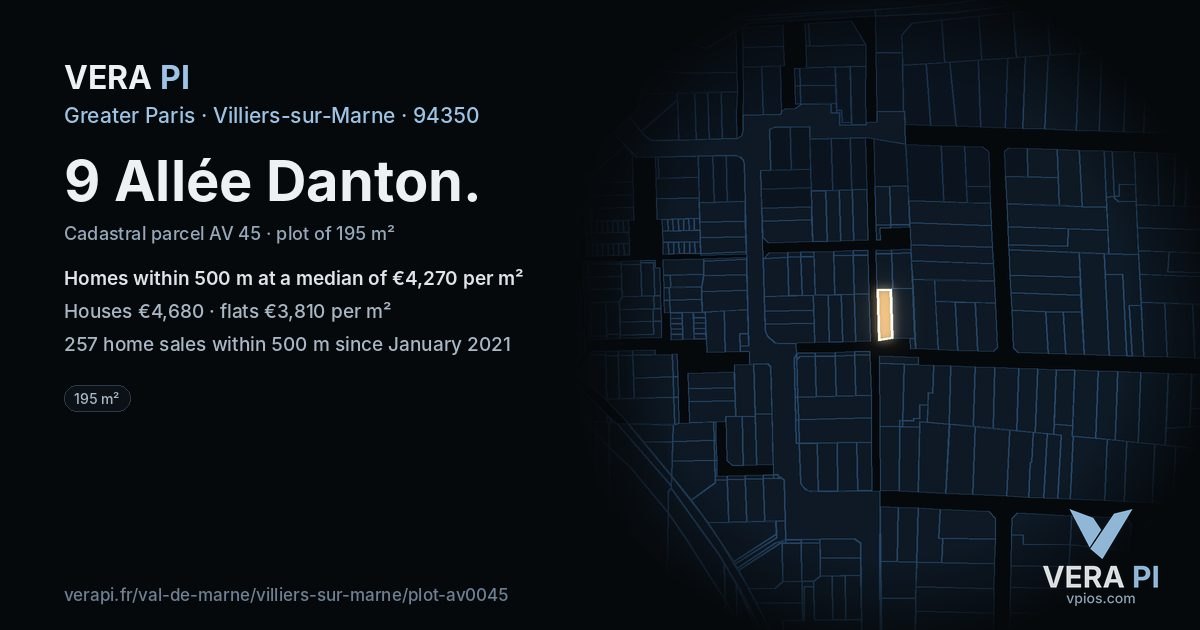 9 Allée Danton, Villiers-sur-Marne at night – the plot lit, the parcels around coloured by the prices near them