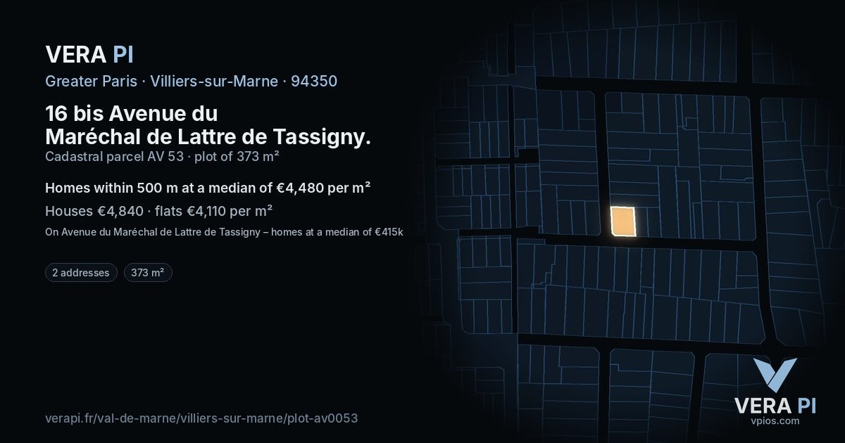 16 bis Avenue du Maréchal de Lattre de Tassigny, Villiers-sur-Marne at night – the plot lit, the parcels around coloured by the prices near them