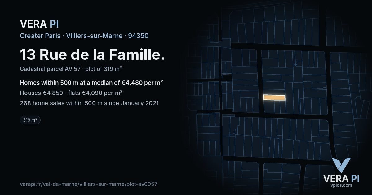 13 Rue de la Famille, Villiers-sur-Marne at night – the plot lit, the parcels around coloured by the prices near them