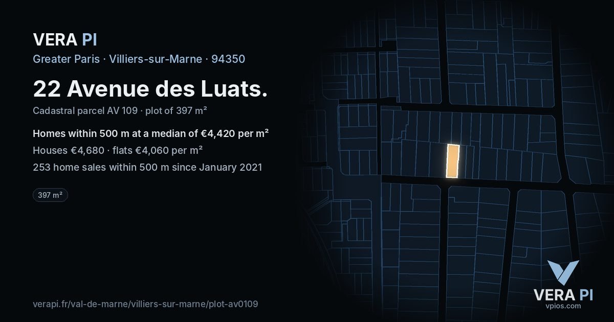 22 Avenue des Luats, Villiers-sur-Marne at night – the plot lit, the parcels around coloured by the prices near them