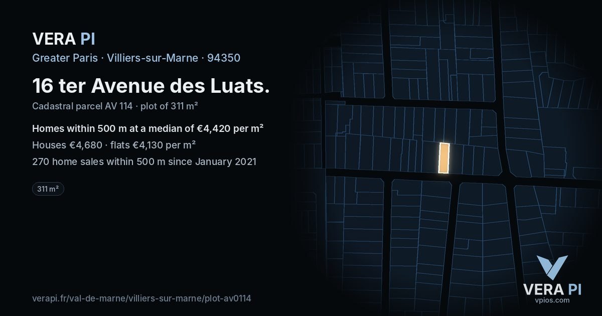 16 ter Avenue des Luats, Villiers-sur-Marne at night – the plot lit, the parcels around coloured by the prices near them