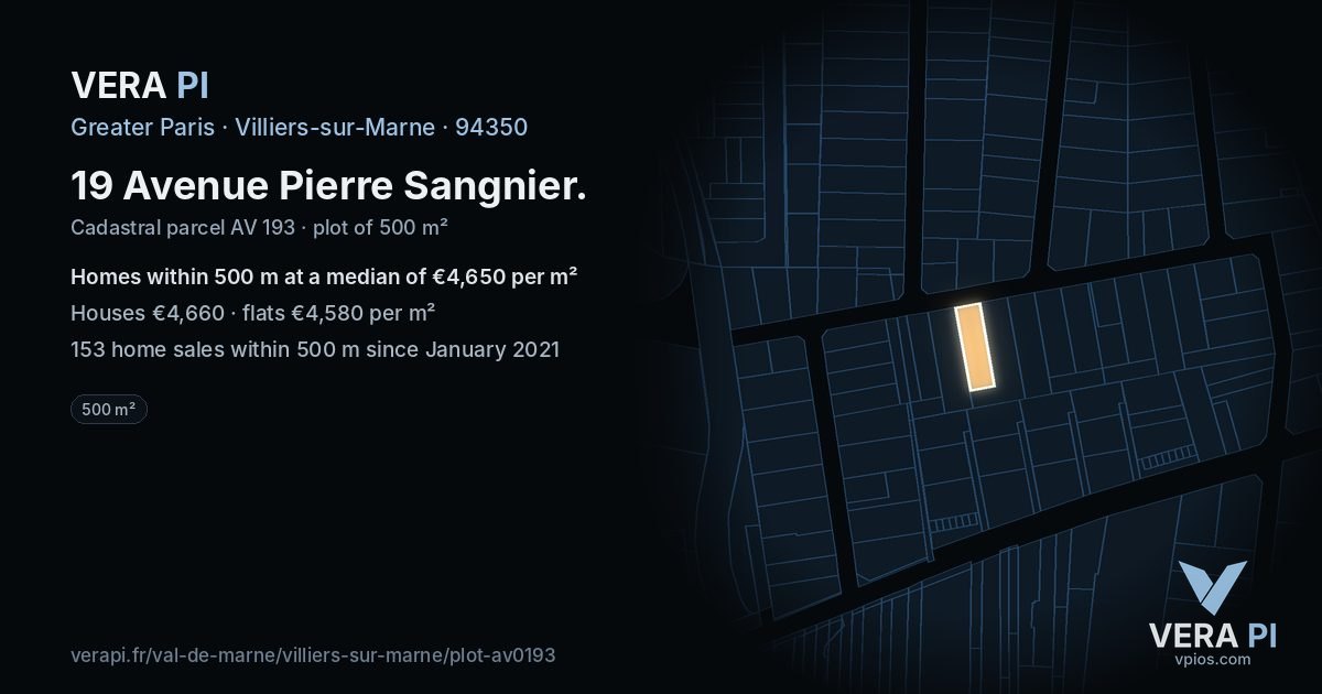 19 Avenue Pierre Sangnier, Villiers-sur-Marne at night – the plot lit, the parcels around coloured by the prices near them