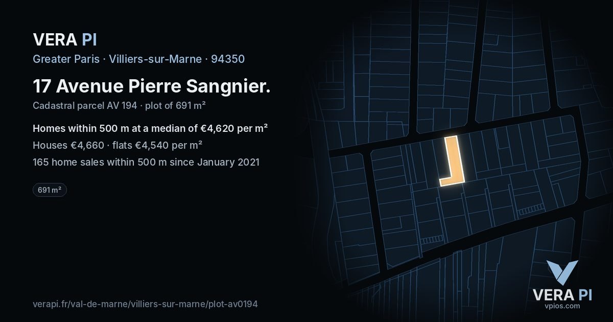 17 Avenue Pierre Sangnier, Villiers-sur-Marne at night – the plot lit, the parcels around coloured by the prices near them