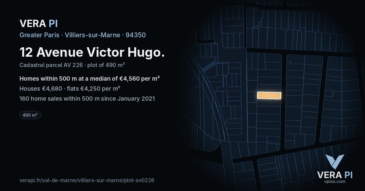 12 Avenue Victor Hugo, Villiers-sur-Marne at night – the plot lit, the parcels around coloured by the prices near them