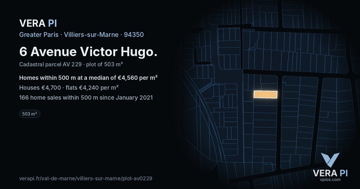 6 Avenue Victor Hugo, Villiers-sur-Marne at night – the plot lit, the parcels around coloured by the prices near them