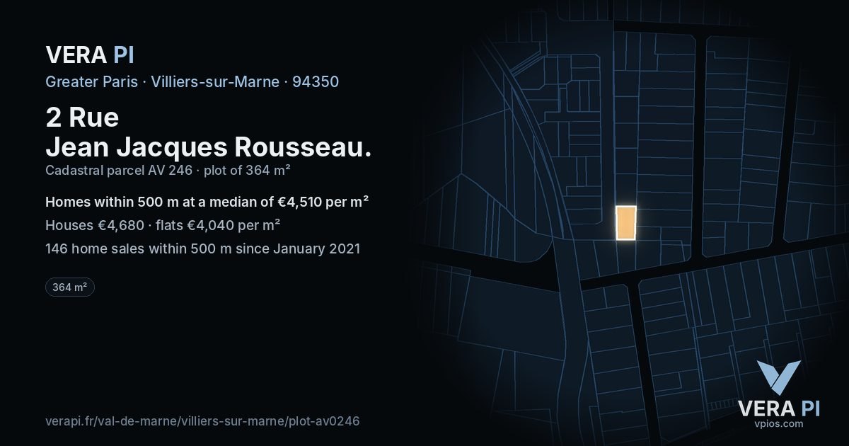 2 Rue Jean Jacques Rousseau, Villiers-sur-Marne at night – the plot lit, the parcels around coloured by the prices near them