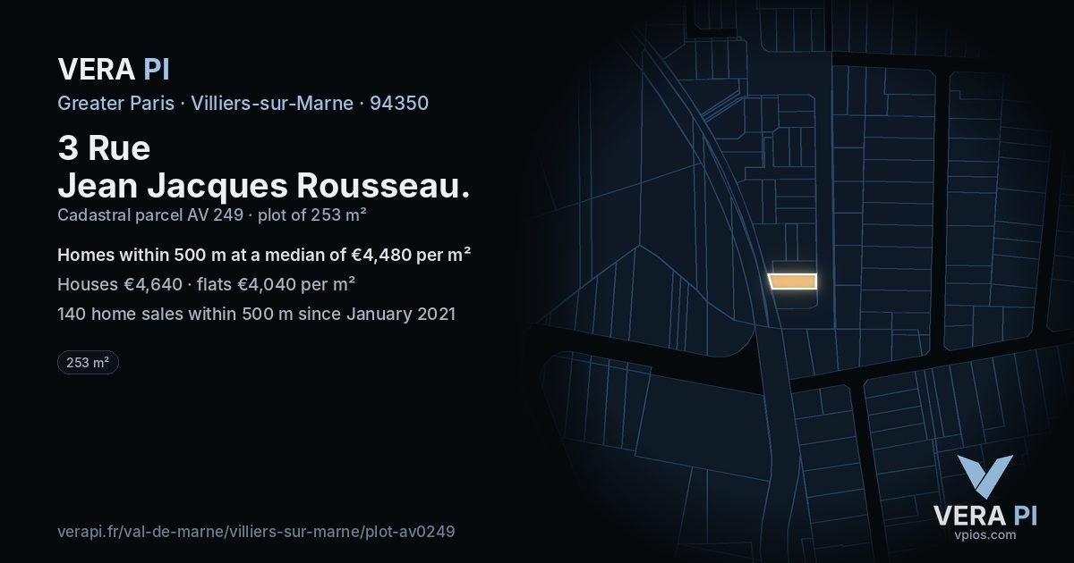 3 Rue Jean Jacques Rousseau, Villiers-sur-Marne at night – the plot lit, the parcels around coloured by the prices near them
