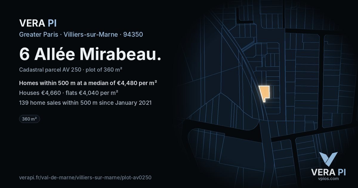 6 Allée Mirabeau, Villiers-sur-Marne at night – the plot lit, the parcels around coloured by the prices near them
