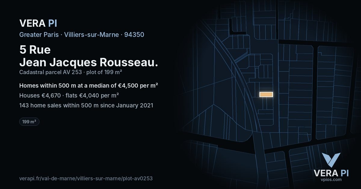 5 Rue Jean Jacques Rousseau, Villiers-sur-Marne at night – the plot lit, the parcels around coloured by the prices near them