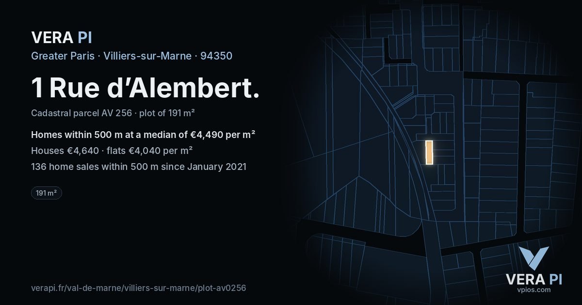 1 Rue d’Alembert, Villiers-sur-Marne at night – the plot lit, the parcels around coloured by the prices near them