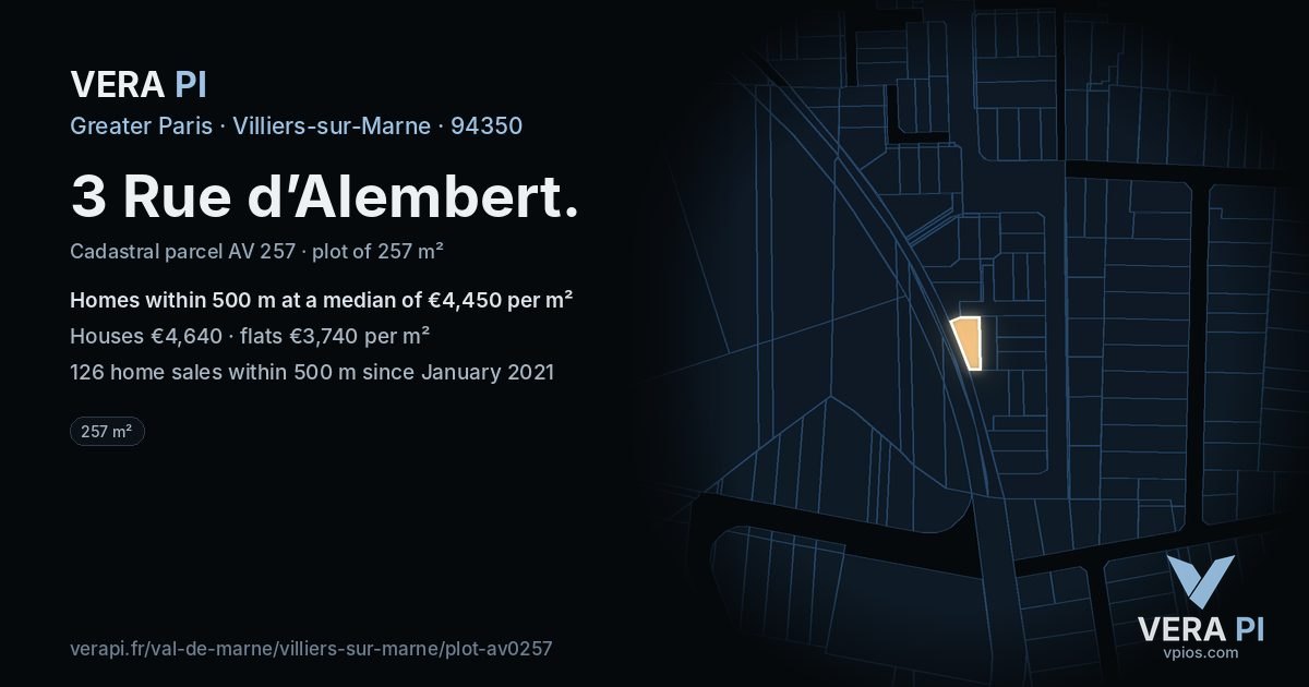 3 Rue d’Alembert, Villiers-sur-Marne at night – the plot lit, the parcels around coloured by the prices near them