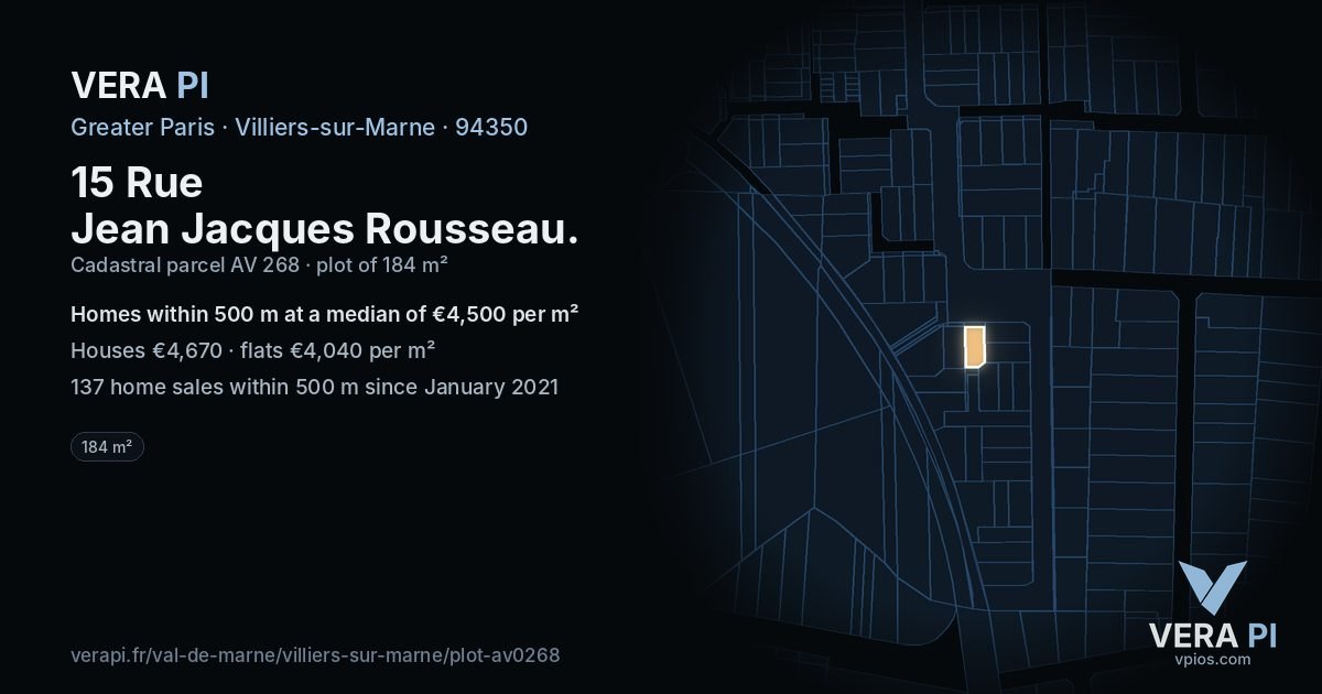 15 Rue Jean Jacques Rousseau, Villiers-sur-Marne at night – the plot lit, the parcels around coloured by the prices near them