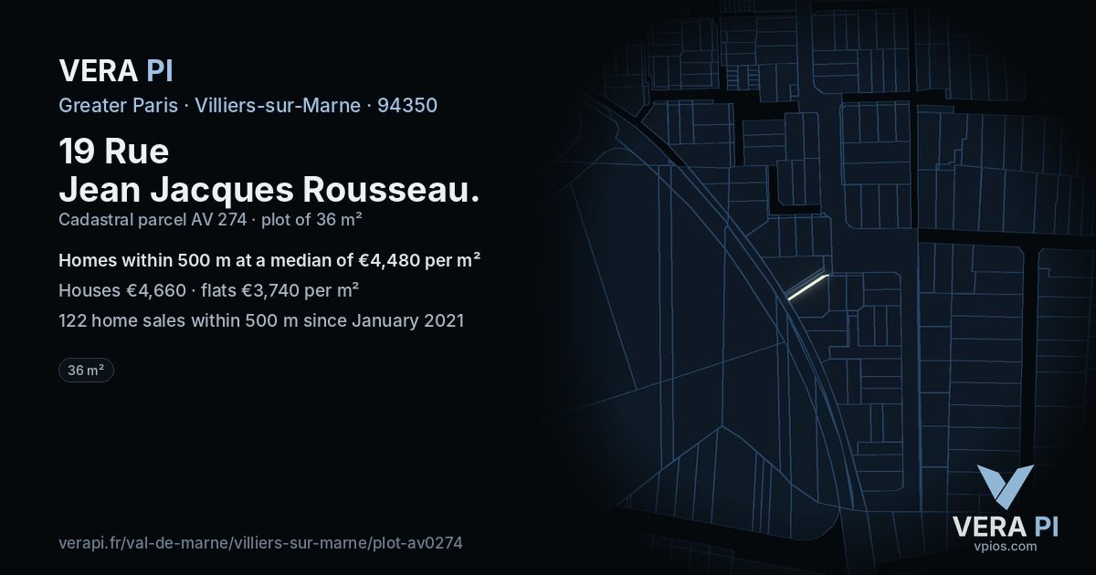 19 Rue Jean Jacques Rousseau, Villiers-sur-Marne at night – the plot lit, the parcels around coloured by the prices near them