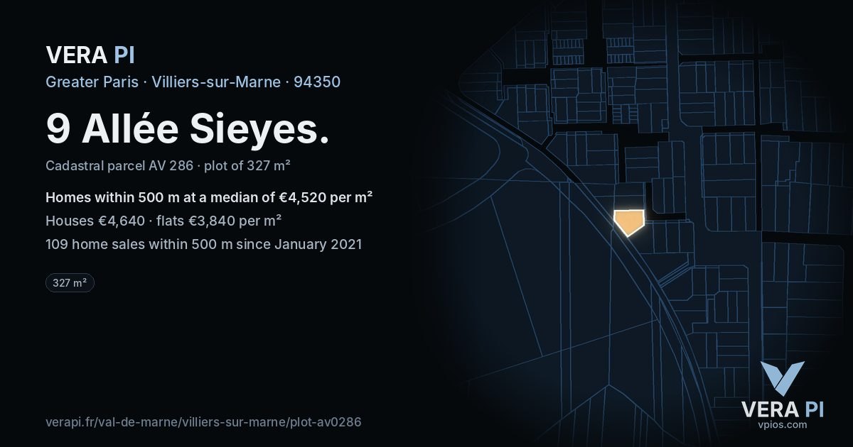 9 Allée Sieyes, Villiers-sur-Marne at night – the plot lit, the parcels around coloured by the prices near them