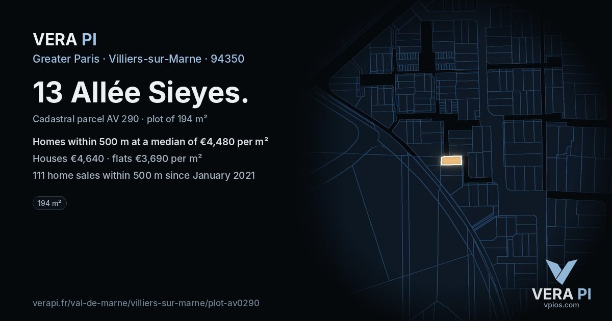 13 Allée Sieyes, Villiers-sur-Marne at night – the plot lit, the parcels around coloured by the prices near them