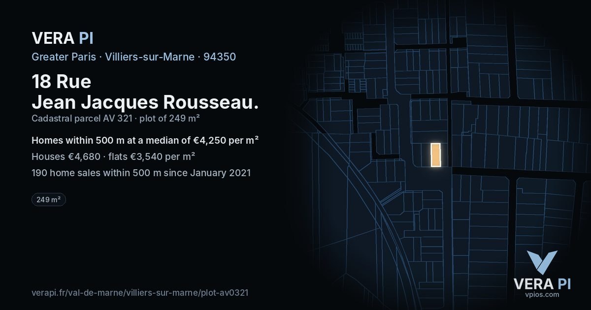 18 Rue Jean Jacques Rousseau, Villiers-sur-Marne at night – the plot lit, the parcels around coloured by the prices near them