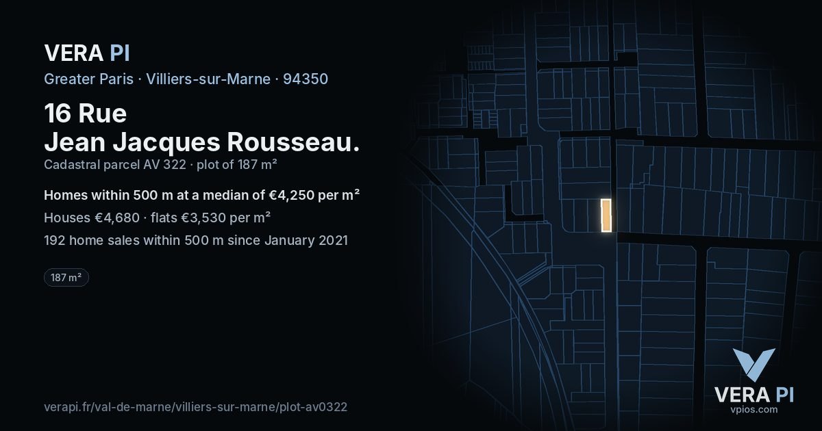 16 Rue Jean Jacques Rousseau, Villiers-sur-Marne at night – the plot lit, the parcels around coloured by the prices near them