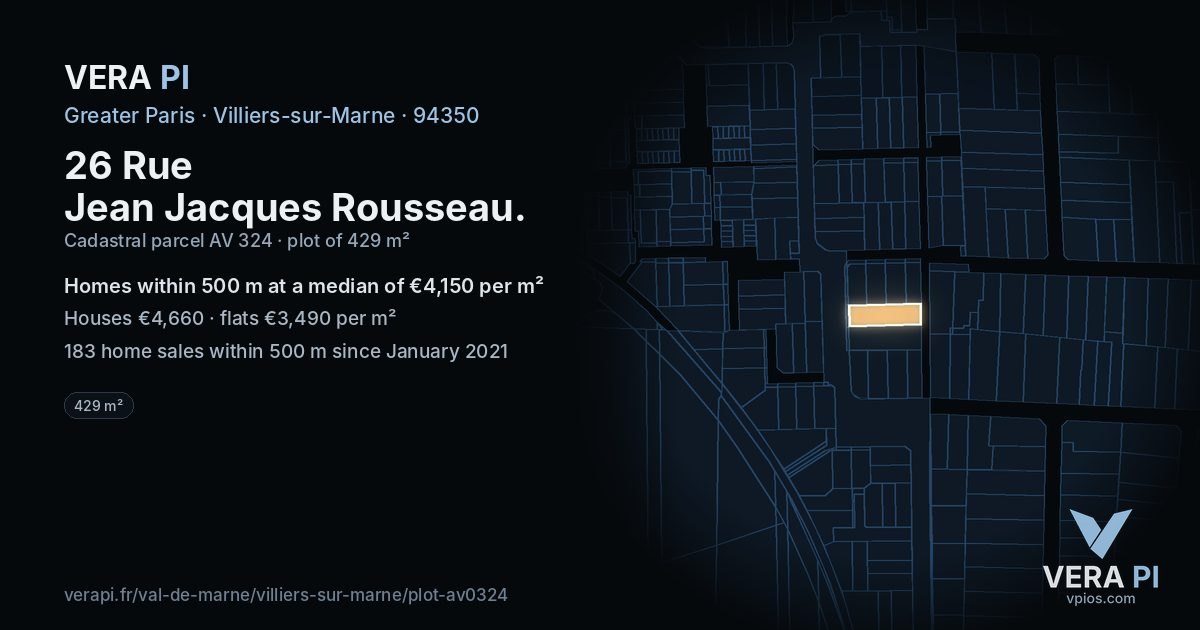 26 Rue Jean Jacques Rousseau, Villiers-sur-Marne at night – the plot lit, the parcels around coloured by the prices near them
