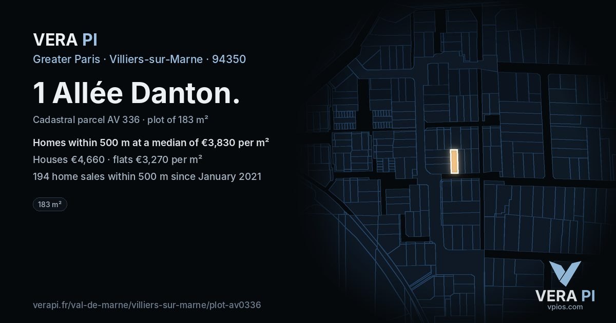 1 Allée Danton, Villiers-sur-Marne at night – the plot lit, the parcels around coloured by the prices near them