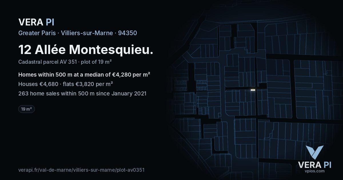 12 Allée Montesquieu, Villiers-sur-Marne at night – the plot lit, the parcels around coloured by the prices near them