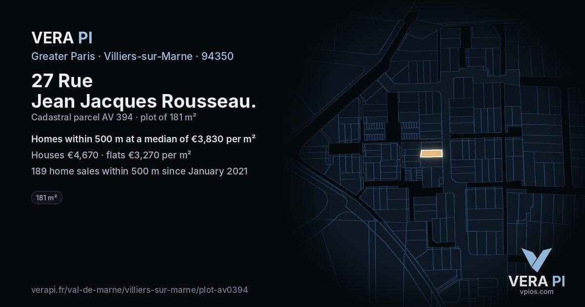 27 Rue Jean Jacques Rousseau, Villiers-sur-Marne at night – the plot lit, the parcels around coloured by the prices near them