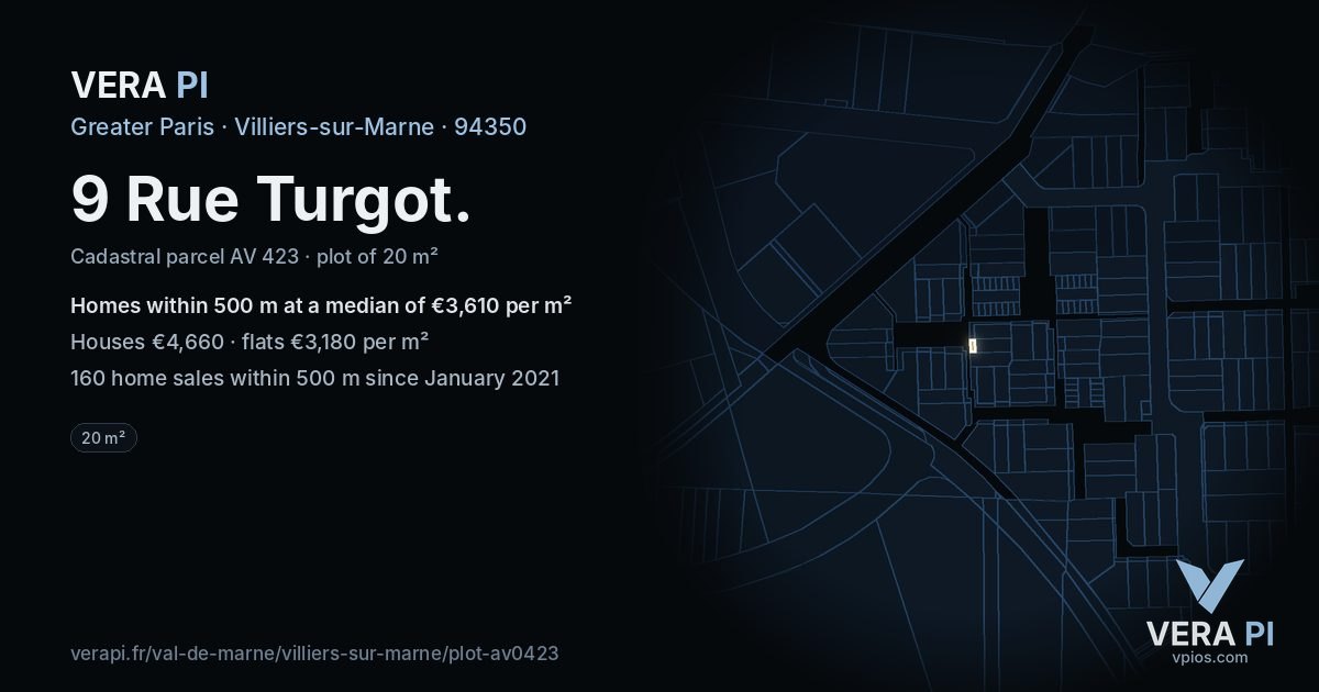 9 Rue Turgot, Villiers-sur-Marne at night – the plot lit, the parcels around coloured by the prices near them
