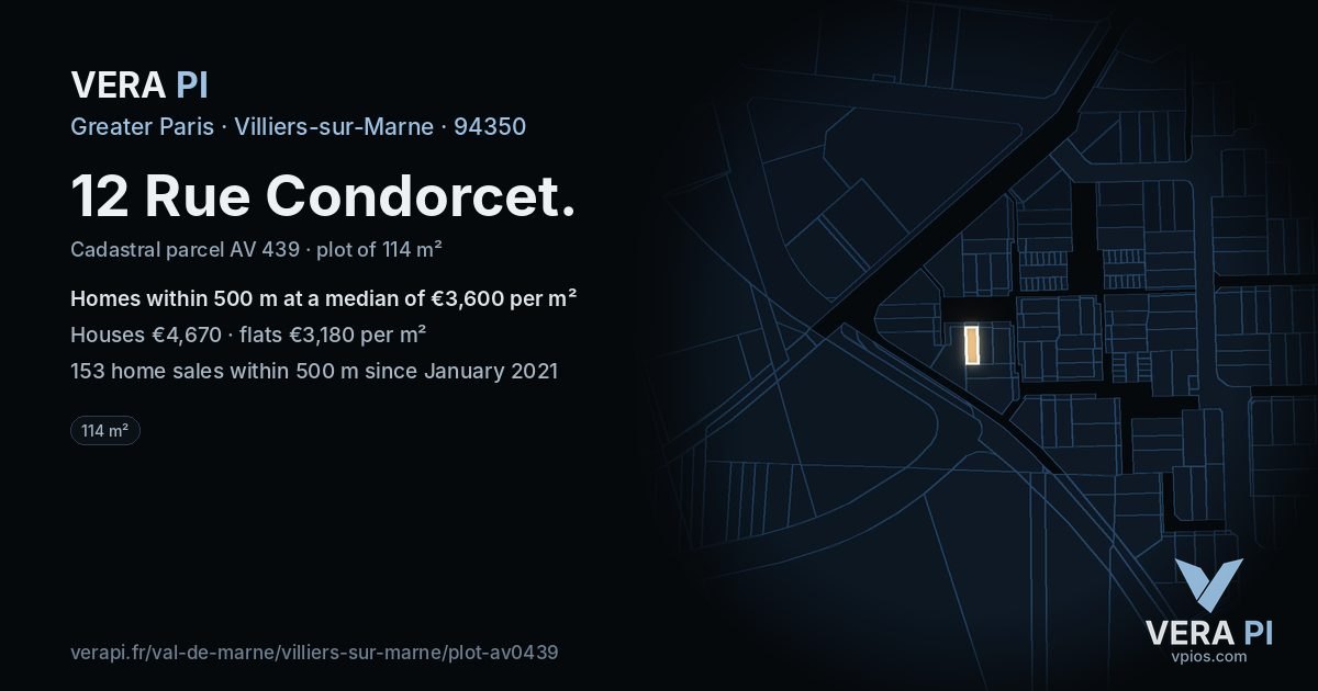 12 Rue Condorcet, Villiers-sur-Marne at night – the plot lit, the parcels around coloured by the prices near them