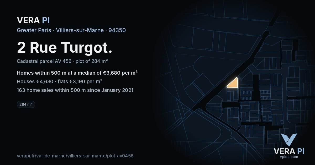 2 Rue Turgot, Villiers-sur-Marne at night – the plot lit, the parcels around coloured by the prices near them