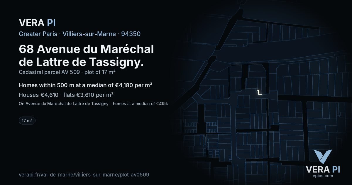 68 Avenue du Maréchal de Lattre de Tassigny, Villiers-sur-Marne at night – the plot lit, the parcels around coloured by the prices near them