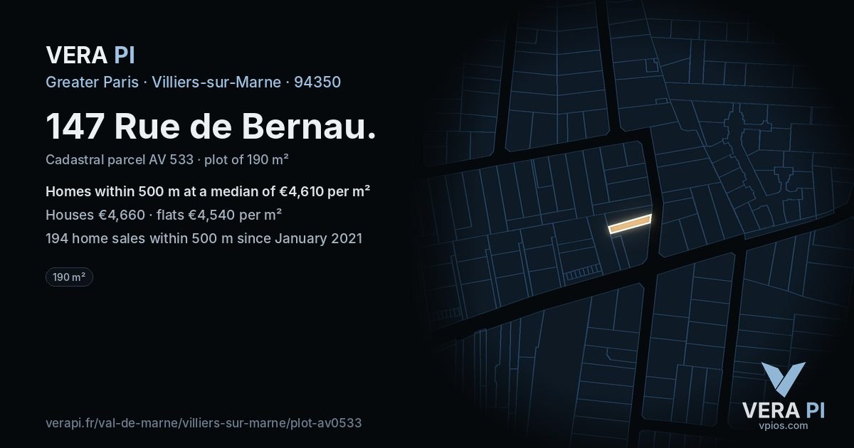 147 Rue de Bernau, Villiers-sur-Marne at night – the plot lit, the parcels around coloured by the prices near them