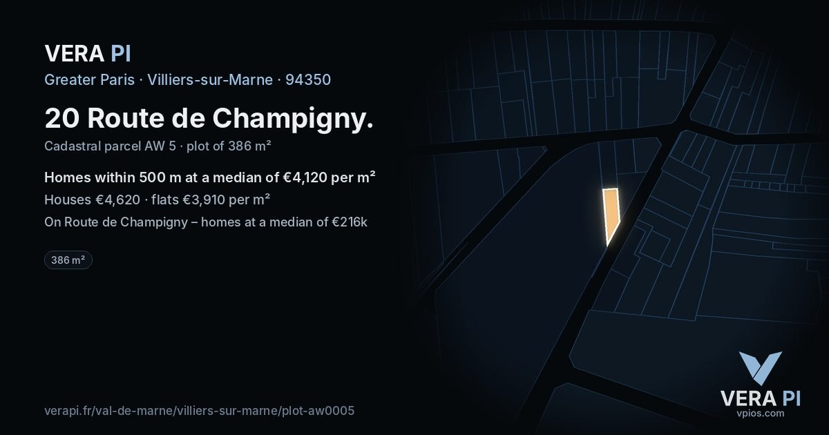 20 Route de Champigny, Villiers-sur-Marne at night – the plot lit, the parcels around coloured by the prices near them