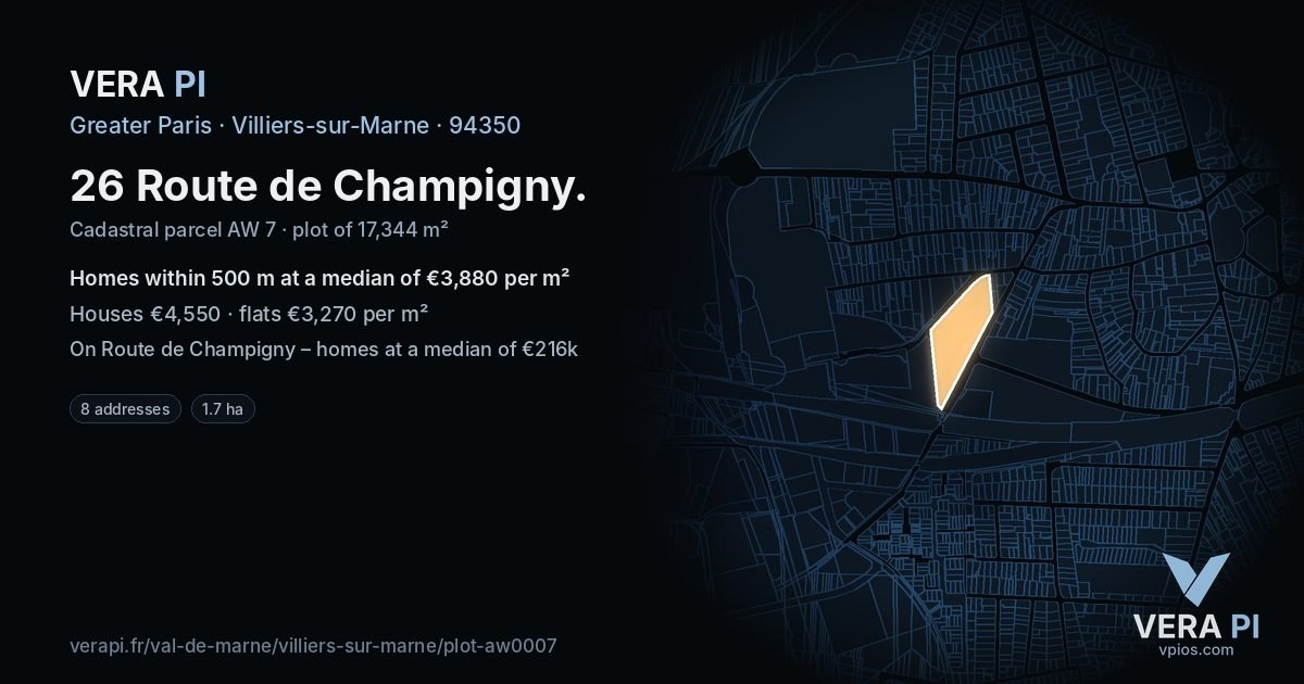 26 Route de Champigny, Villiers-sur-Marne at night – the plot lit, the parcels around coloured by the prices near them