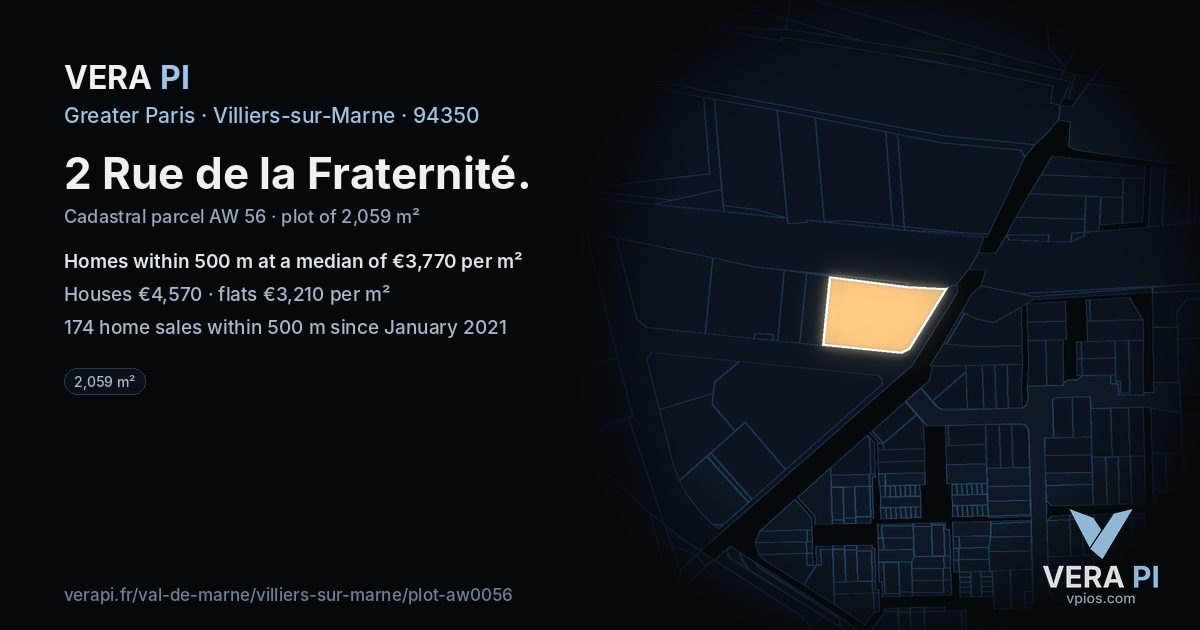 2 Rue de la Fraternité, Villiers-sur-Marne at night – the plot lit, the parcels around coloured by the prices near them