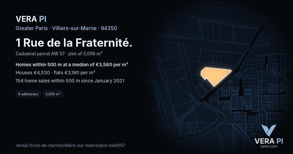 1 Rue de la Fraternité, Villiers-sur-Marne at night – the plot lit, the parcels around coloured by the prices near them