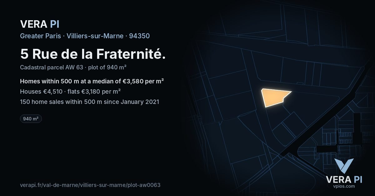 5 Rue de la Fraternité, Villiers-sur-Marne at night – the plot lit, the parcels around coloured by the prices near them