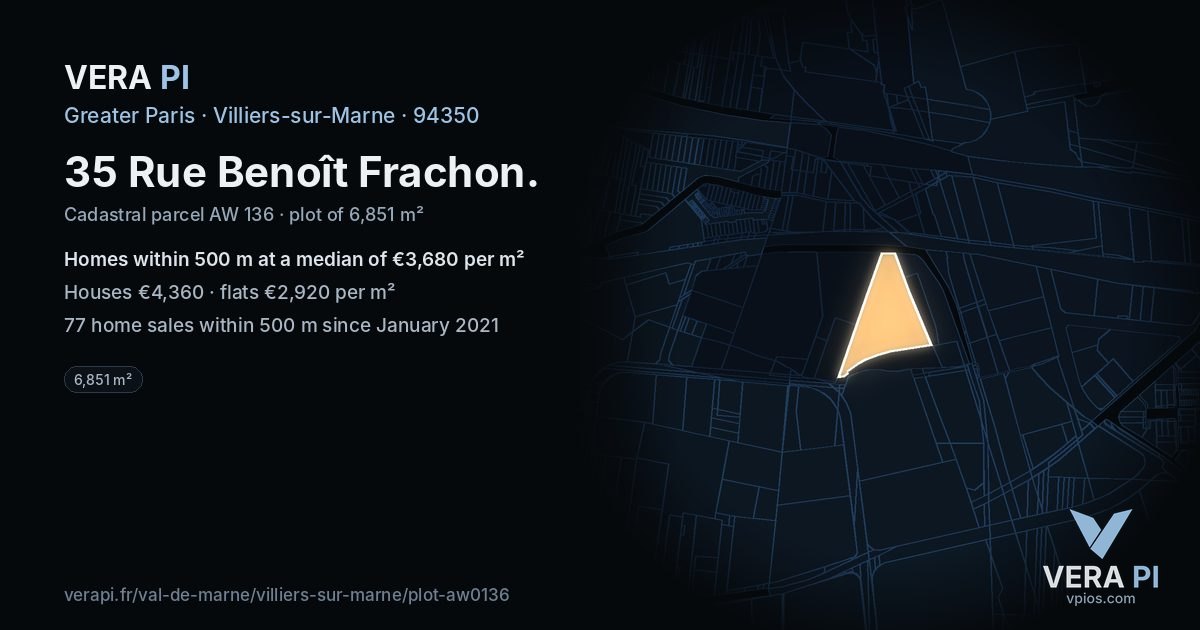 35 Rue Benoît Frachon, Villiers-sur-Marne at night – the plot lit, the parcels around coloured by the prices near them