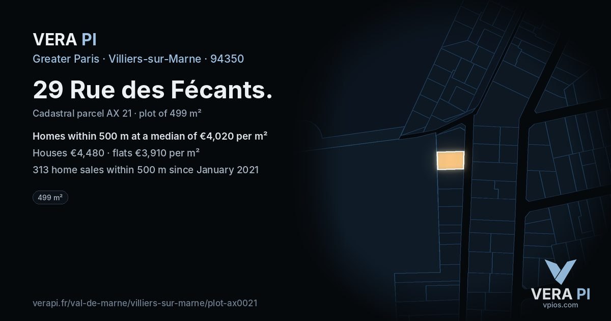 29 Rue des Fécants, Villiers-sur-Marne at night – the plot lit, the parcels around coloured by the prices near them