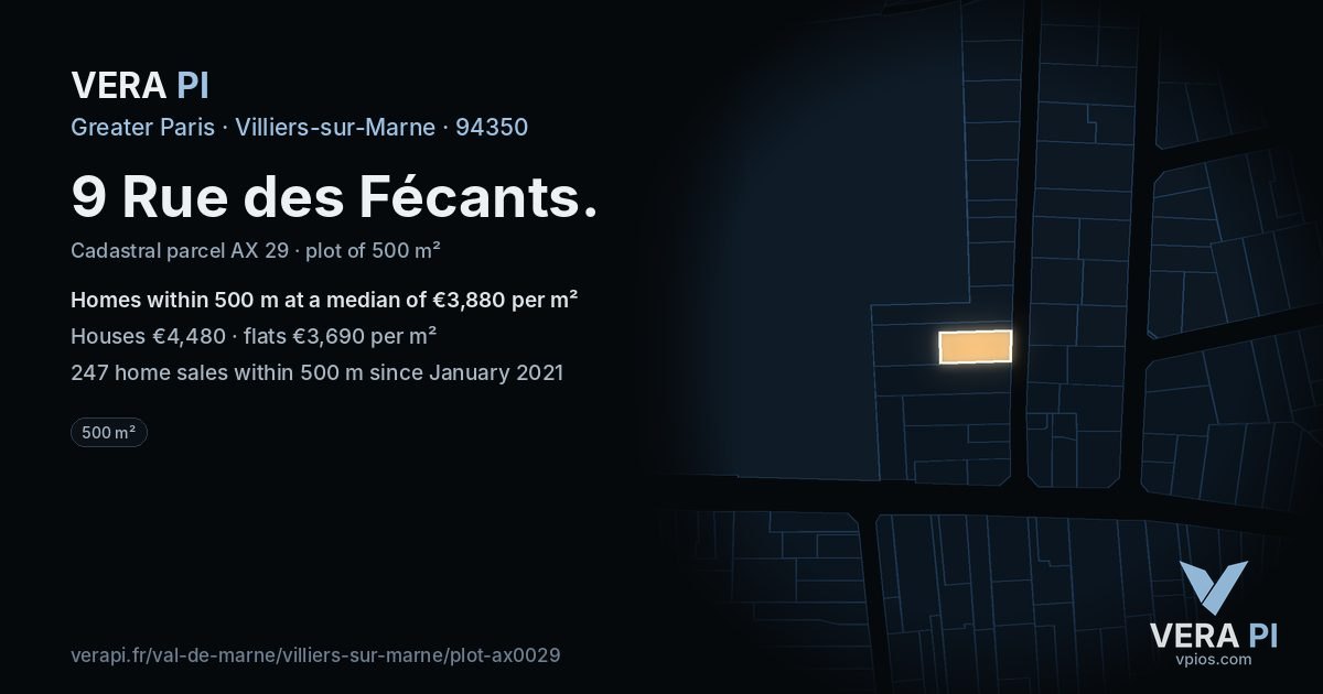 9 Rue des Fécants, Villiers-sur-Marne at night – the plot lit, the parcels around coloured by the prices near them