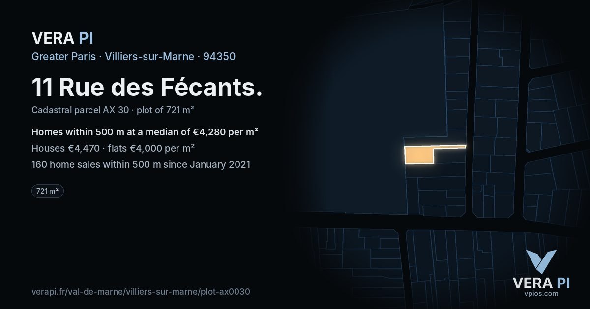 11 Rue des Fécants, Villiers-sur-Marne at night – the plot lit, the parcels around coloured by the prices near them