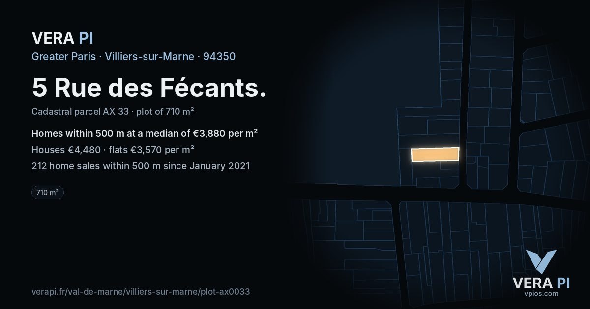 5 Rue des Fécants, Villiers-sur-Marne at night – the plot lit, the parcels around coloured by the prices near them