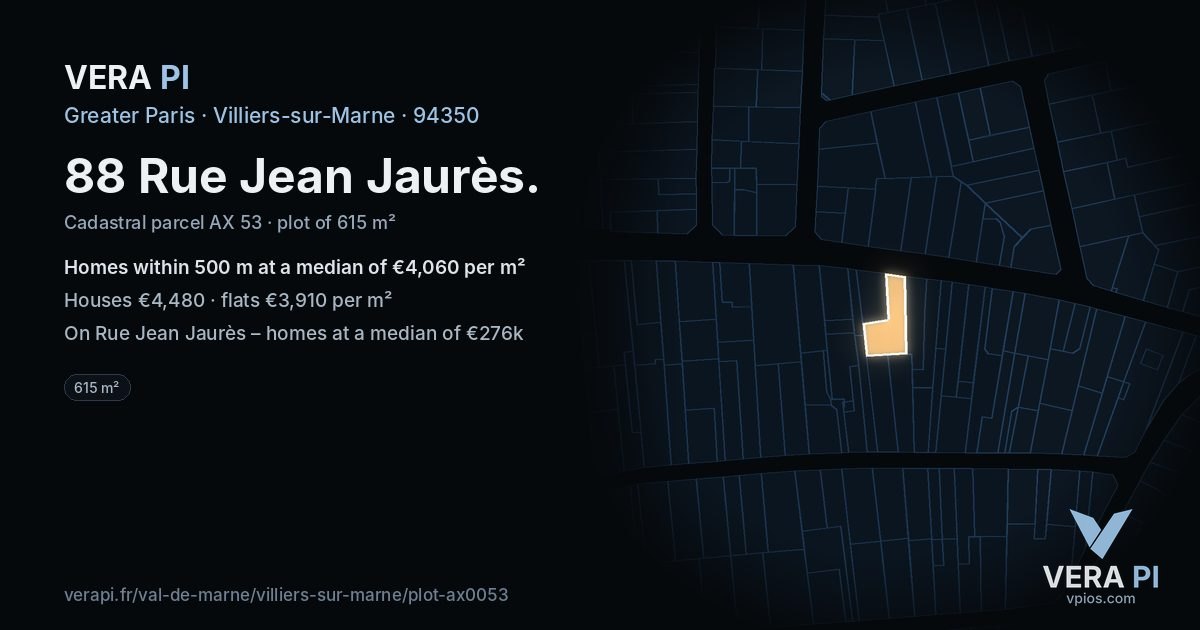 88 Rue Jean Jaurès, Villiers-sur-Marne at night – the plot lit, the parcels around coloured by the prices near them